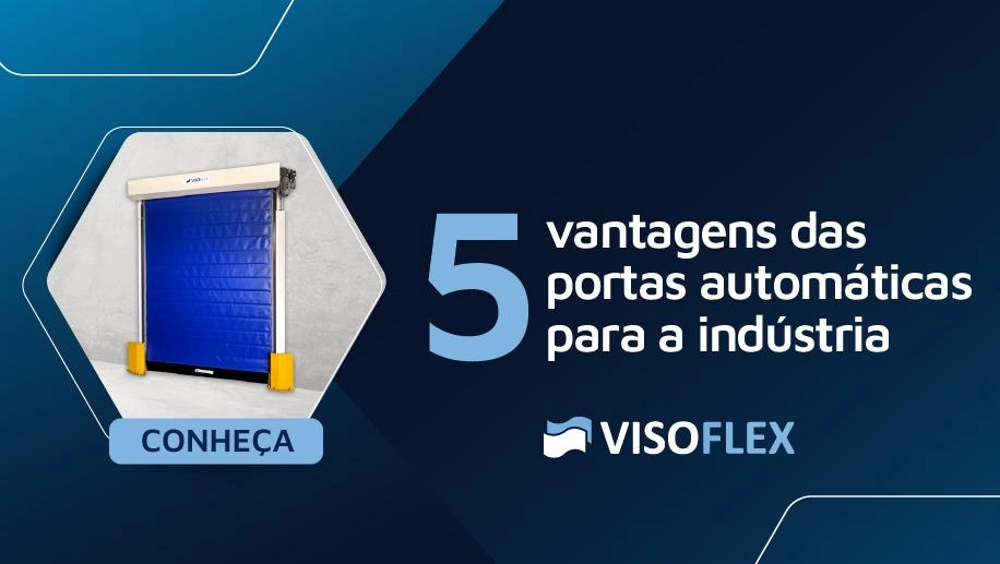 5 vantagens das portas automáticas para a indústria